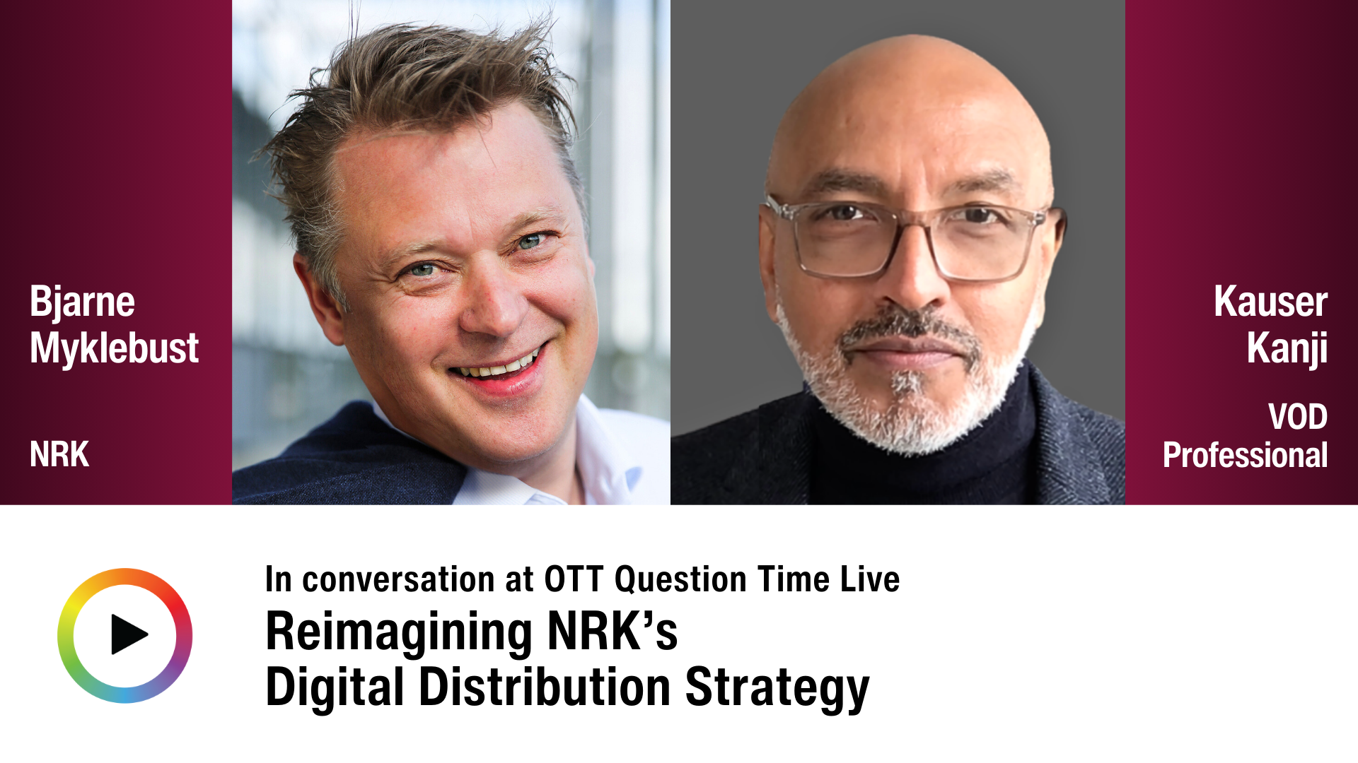 OTTQTL26 - Reimagining NRK’s Digital Distribution Strategy