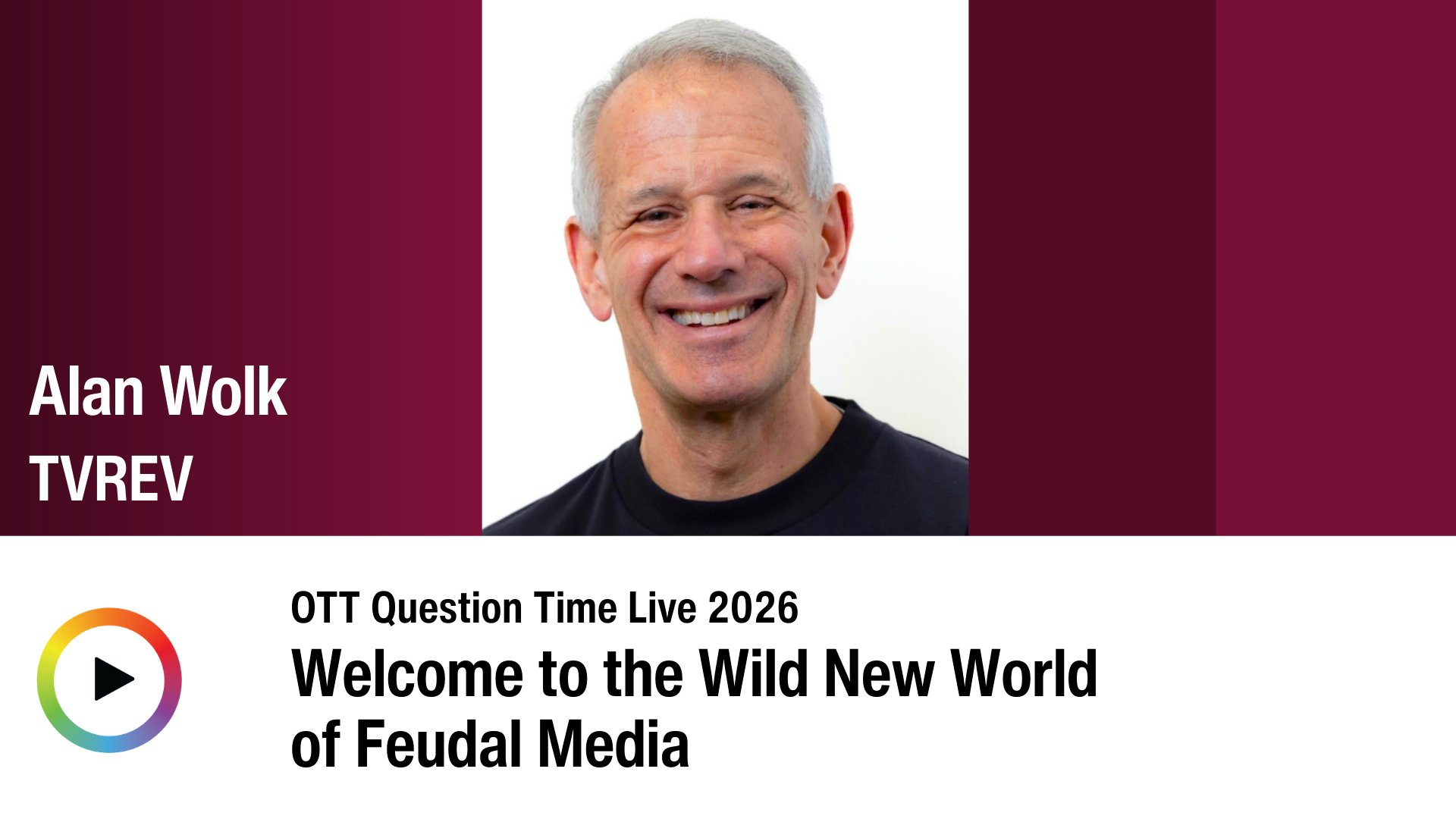 OTTQTL26 - Welcome to the Wild New World of Feudal Media