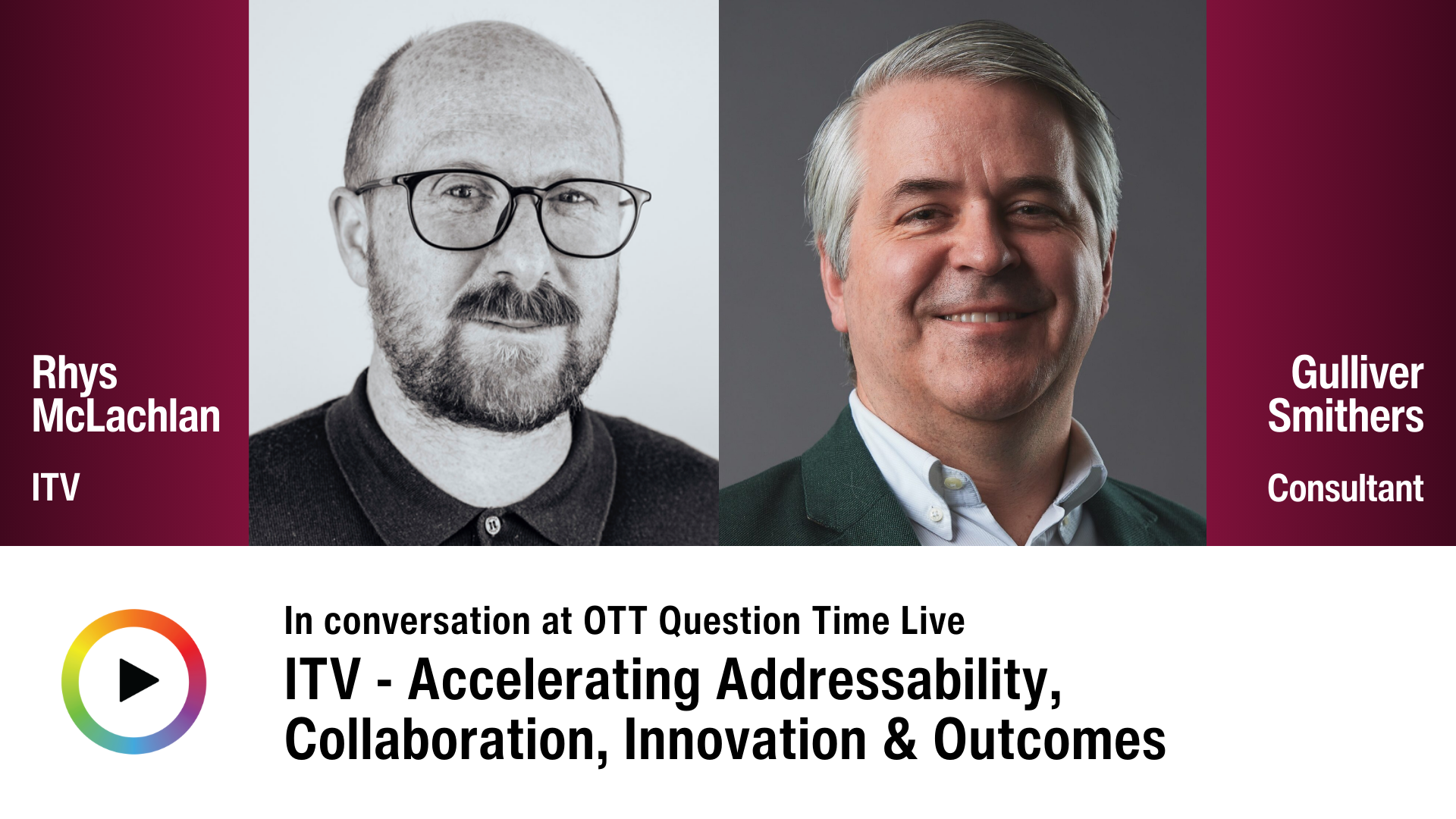 OTTQTL26 -How ITV is Accelerating its Efforts on Outcomes